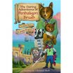 

The Daring Adventures of Penhaligon Brush