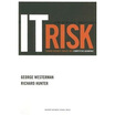 

IT Risk Turning Business Threats into Competitive Advantage