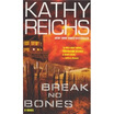 

Break No Bones