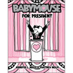 

Babymouse for President
