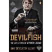 

Devilfish The Life&Times of a Poker Legend