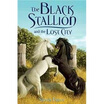 

The Black Stallion&the Lost City