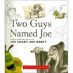 

Two Guys Named Joe