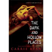 

The Dark&Hollow Places
