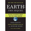 

Earth The Sequel The Race to Reinvent Energy&Stop Global Warmin