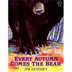 

Every Autumn Comes the Bear