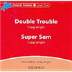 

Dolphin Readers Level 2 Double Trouble & Super Sam Audio CD
