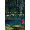 

Alligator Bayou