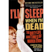 

Ill Sleep When Im Dead The Dirty Life&Times of Warren Zevon