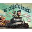 

Here Comes the Garbage Barge