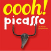 

Oooh Picasso