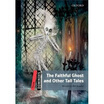 

Dominoes Second Edition Level 3 Faithful Ghost&Other Tall Tales BookCD