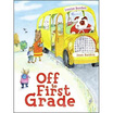 

Off to First Grade