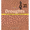 

Witness to Disaster Droughts