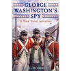

George Washingtons Spy
