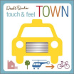 

Touch&Feel Town