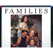 

Families