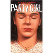 

Party Girl