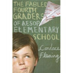

The Fabled Fourth Graders of Aesop Elementary School