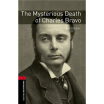 

Oxford Bookworms Library Third Edition Stage 3 Mysterious Death of Charles Bravo