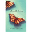 

To Come&Go Like Magic