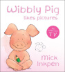 

Wibbly Pig Likes Pictures Wibbly Pig Board book