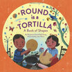 

Round Is a Tortilla