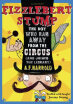 

Fizzlebert Stump The Boy Who Ran Away from the Circus&Joined the Library