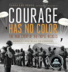 

Courage Has No Color The True Story of the Triple Nickles