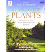 

A Passion for Plants Behind the Scenes at the Royal Horticultural Society