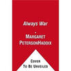 

The Always War