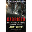 Bad Blood The Secret Life Of Tour De France huismerk kopen in de aanbieding