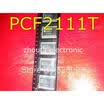10pcslot PCF2111T PCF2111 Original