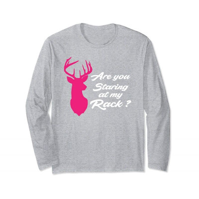 

Funny Hunting Long Sleeve Shirt Are You Staring At My Rack