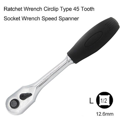 

1 pcs Ratchet Wrench Circlip Type 45 Tooth Socket Wrench Speed Spanner