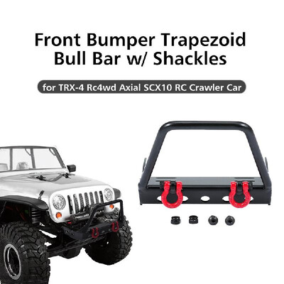 

Steel Front Bumper Trapezoid Bull Bar with Shackles for 110 TRX-4 Rc4wd Axial SCX10 RC Crawler Car