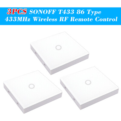 

3PCS SONOFF T433 86 Type Luxury Wall Touch Panel Sticky 433MHz Wireless RF Remote Control Transmitter Automation Modules 1 Gang Su