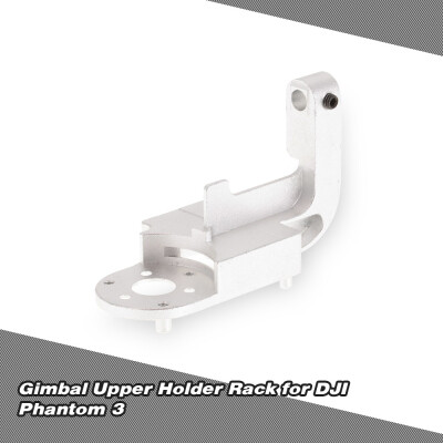 

CNC Gimbal Yaw Arm Upper Bracket Holder Replacement Parts for DJI Phantom 3 RC Camera Drone FPV Accessories