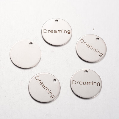 

Spray Painted Stainless Steel Pendants Flat Round with Words Dreaming Stainless Steel Color 20x1mm Hole 2mm