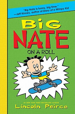 

Big Nate on a Roll