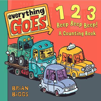 

Everything Goes 123 Beep Beep Beep A Counting Book Board book