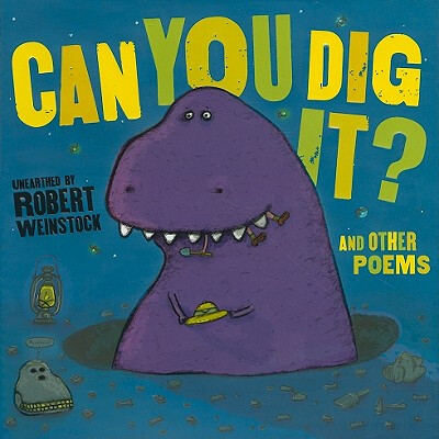 

Can You Dig It And Other Poems