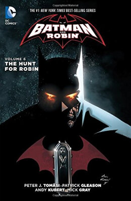 

Batman&Robin Vol 6 The Hunt for Robin