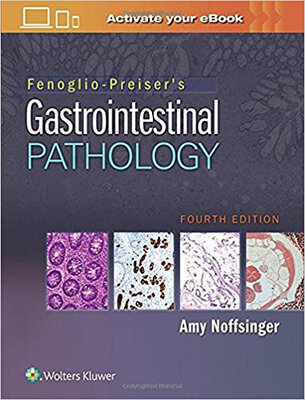 

Fenoglio-Preisers Gastrointestinal Pathology