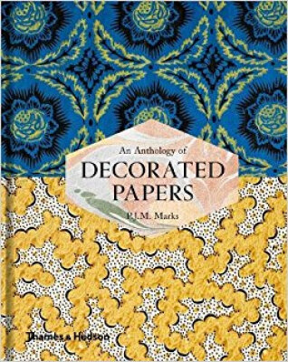 

An Anthology of Decorated Papers A Sourcebook f