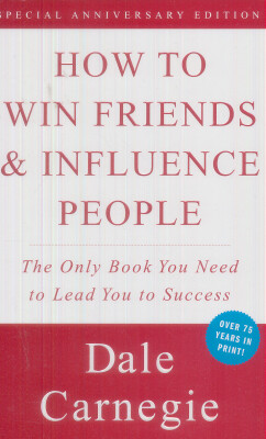 

How to Win Friends&Influence People