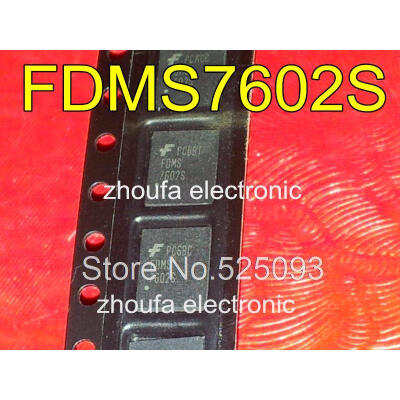 

10pcs/lot FDMS7602S FDMS7602 7602S