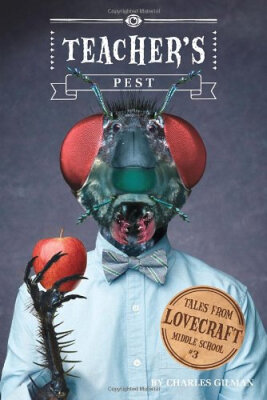 

Tales from Lovecraft Middle School 3 Teachers Pest