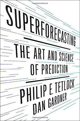 

Superforecasting The Art&Science of Predict