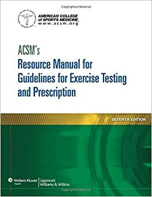 

ACSMs Resource Manual for Guidelines for Exerci